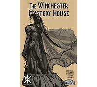 The Winchester Mystery House: Collected Edition (Winchester Mystery House, 1)
