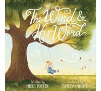 The Wind and His Word