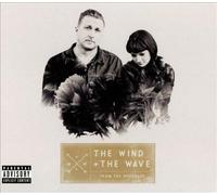 Wind & The Wave - From The Wreckage