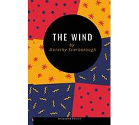 The Wind: Annotated Edition