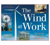The Wind at Work: An Activity Guide to Windmills