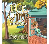 The Wind: Friend or Foe?