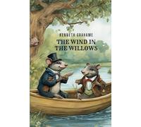The Wind in the Willows [Annotated]