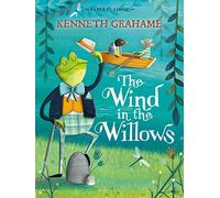 The Wind in the Willows: Faber Children's Classics by Grahame, Kenneth (July 2, 2015) Paperback