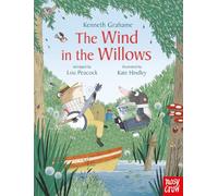 The Wind in the Willows: Prose Edition (Nosy Crow Classics)