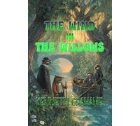 The Wind in the Willows: Rebirth Collectors' Edition | Annotated