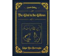 The Wind in the Willows: With original illustrations - annotated