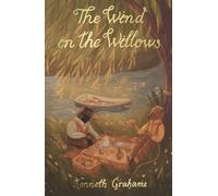 The Wind in the Willows (Wordsworth Children's Classics)