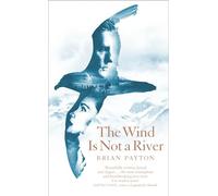 The Wind Is Not a River