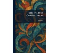 The Wind of Complication