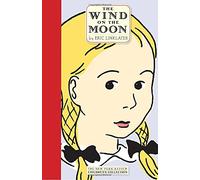 The Wind on the Moon: A Story for Children (New York Review Children's Collection)