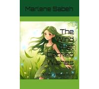The Wind that Carried Wishes: A Meera Willow Story