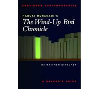 The Wind-up Bird Chronicle (Continuum Contemporaries series)
