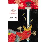 The Wind-Up Bird Chronicle (Vintage Classics Japanese Series)