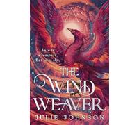 The Wind Weaver: A Captivating Romantasy of Maegic and Forbidden Desire (Windweaver, 1)