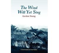 The Wind Will Yet Sing