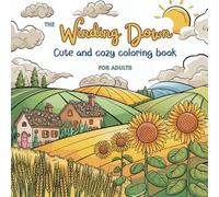 The Winding Down cute and cozy coloring book for adults