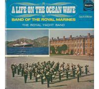The Windjammers & H.M. Royal Marines Band - A Life On The Ocean Wave