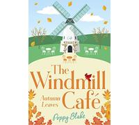 THE WINDMILL CAFÉ: Autumn Leaves: Book 2