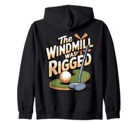 The Windmill Was Rigged Golf Mini Golf Golfer Pun Zip Hoodie