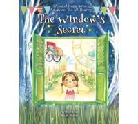The Window's Secret: As-Samee (The All-Hearing) (Asma'ul Husna Series)