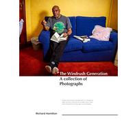 The Windrush Generation A Collection of Photos