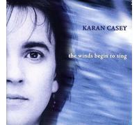 The Winds Begin to Sing by KARAN CASEY (2001-03-13)