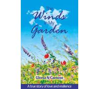 The Winds in My Garden
