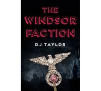 The Windsor Faction by Taylor. DJ ( 2013 ) Hardcover