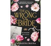 The Windsors (1) (The Wrong Bride The Windsors Tom 1)