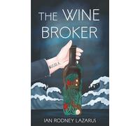 The Wine Broker: 3 (The Richard O'Brien Series)