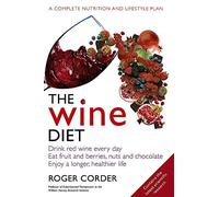 The Wine Diet by Professor Roger Corder PhD MRPharmS (2006-12-07)