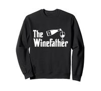 The Wine Father Vineyard Winery wine making Dad Winemaker Sweatshirt