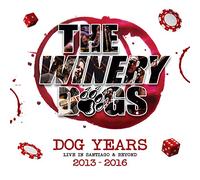The Winery Dogs - Winery Dogs: Dog Years Live In Santiago & Beyond 2013-2016