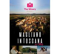 The Winery, Magliano in Toscana in Italy