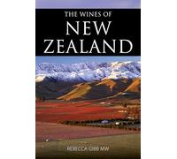 The Wines of New Zealand (The Classic Wine Library)