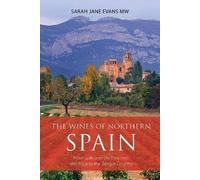 The Wines of Northern Spain, Sarah Jane Evans, Pa