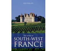 The Wines of South-West France (The Classic Wine Library)