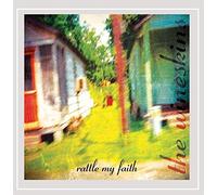 The Wineskins - Rattle My Faith [Explicit]