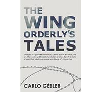 The Wing Orderly's Tales