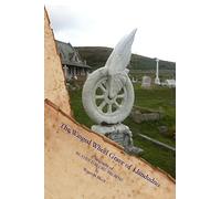 The Winged Wheel Grave of Llandudno: She feared naught but God