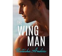 The Wingman: 1 (Alpha Men)