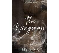 The Wingman: Book 2 of The Lumiére Series