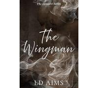 The Wingman: Book 2 of The Lumiére Series