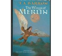 The Wings of Merlin (Lost Years of Merlin)