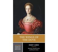 The Wings of the Dove: A Norton Critical Edition: 0