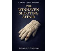 The Winhaven Shooting Affair (The Valet's Veto)