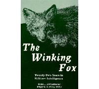 The Winking Fox: Twenty-Two Years in Military Intelligence