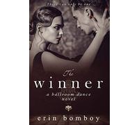 The Winner: A Ballroom Dance Novel