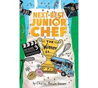 The Winner Is . . .: 3 (Next Best Junior Chef, 3)